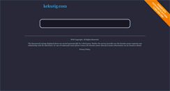Desktop Screenshot of kekurig.com